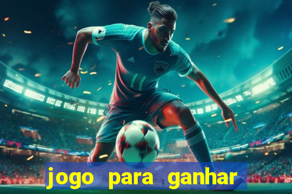 jogo para ganhar dinheiro no pix sem depositar nada